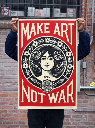 Make Art not War de Shepard Fairey 