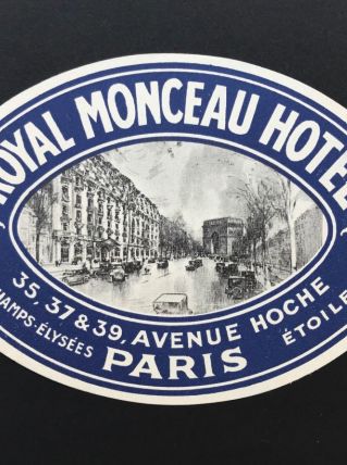 Rare ! Etiquette bagage "Royal Monceau" Paris, Originale