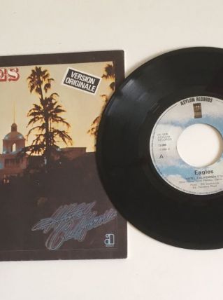 Eagles « Hotel California » Vinyle 45 t