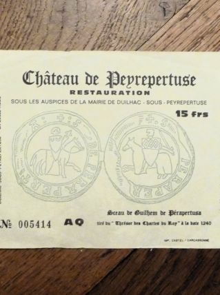 Ticket d'entrée au Chateau de Peyrepertuse de 15 frs   