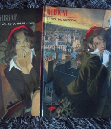 Le vol du Corbeau Gibrat tome 1 et 2 edition originale