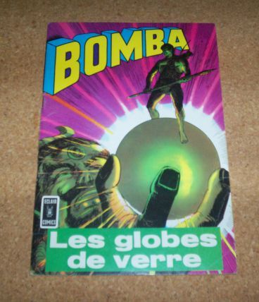 BDS BOMBA les globes de verre ed. aredit 1970 
