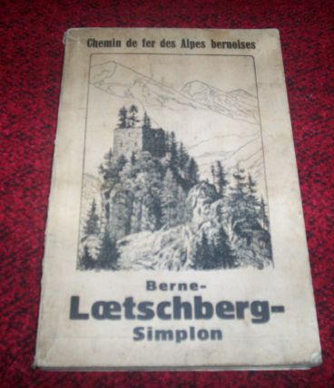 livre sncf de 1922 sur les chemins de fers alpes bernoises