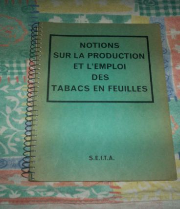 RARE OUVRAGE HORS COMMERCE TABAC S.E.I.T.A. 