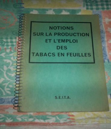 RARE OUVRAGE HORS COMMERCE TABAC S.E.I.T.A. 