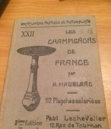 Les champignons de France 1939 A.Maublanc 
