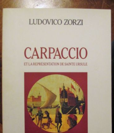 Carpaccio  sainte Ursule de Ludovico Zorzi