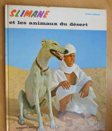 SLIMANE ET LES ANIMAUX DU DESERT - - 1973