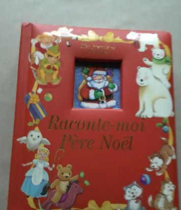 Livre « Raconte-moi Père Noël « 