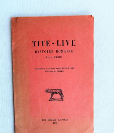 Tite Live histoire Romaine Livre XXXIX Les belles lettres 70