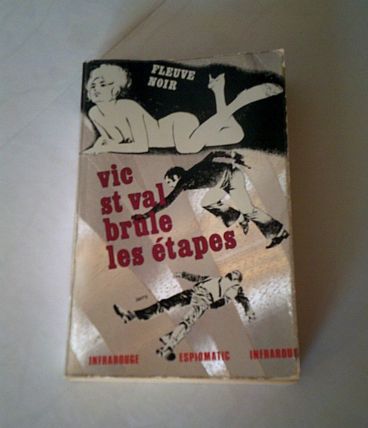 Livre Vic St Val brûle les étapes