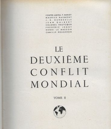 Le deuxième conflit mondial Tome 2