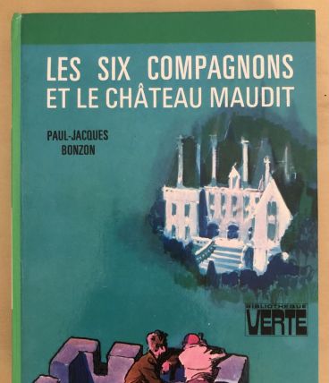 Les six compagnons et le château maudit - Bibliothèque Verte