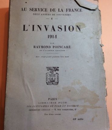L'invasion 1914 "Mémoires de Raymond Poincaré président de l