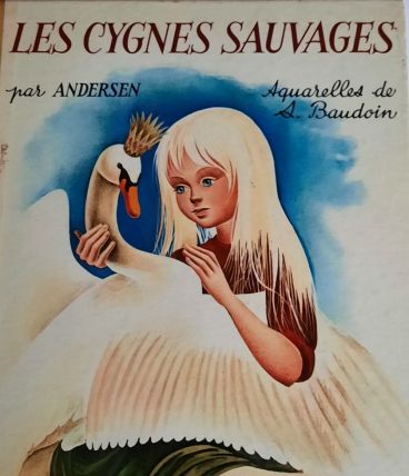 Livre ancien pour enfants Les cygnes sauvages d'Andersen