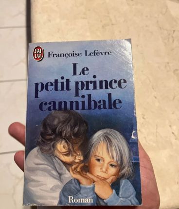 Le petit prince cannibale, Françoise Lefèvre (Ref. 2024-304)