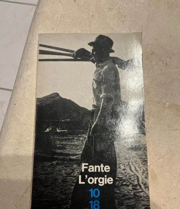 L'orgie, John Fante (Ref. 2024-317)