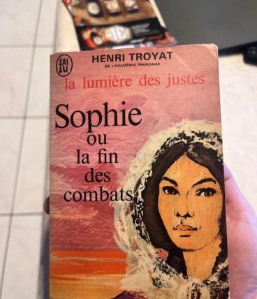 La Lumière des Justes Tome 5 : Sophie ou la fin des Combats
