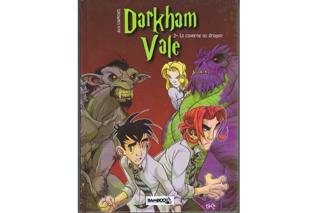 BD Darkham Vale, Tome 02, La caverne au dragon (Première édition)