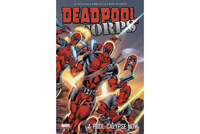 Deadpool Corps T02 neuf 150 pages 2012