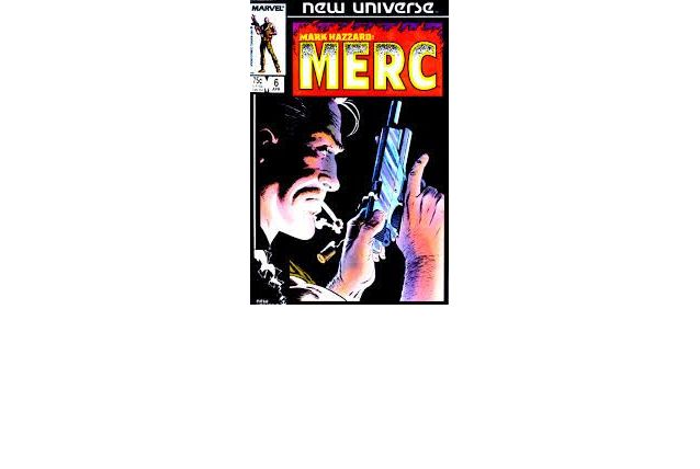 Mark Hazzard Merc n°6 Marvel New Universe 1987