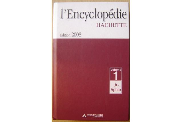 l'encyclopédie hachette - édition 2008 - volume 1 