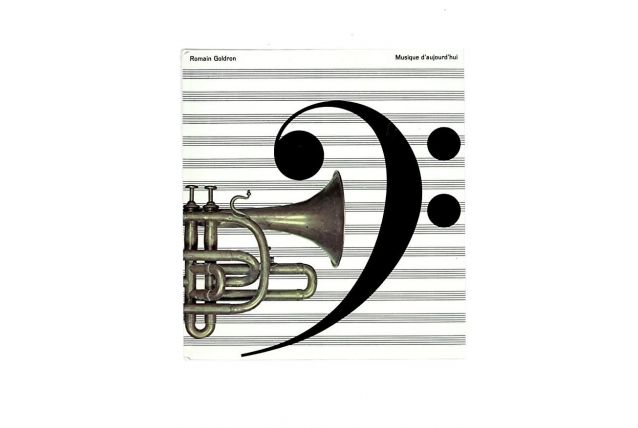 Musique d'aujourd'hui Romain Goldron 1966
