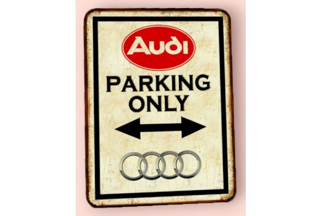 Plaque métal Audi Parking Only