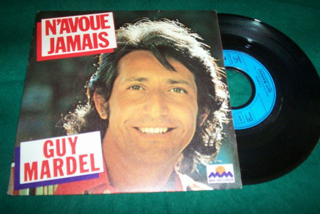 disque 45 tours guy mardel n'avoue jamais 