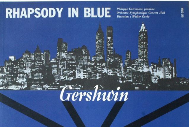GERSHWIN  -  RHAPSODY IN BLUE - UN AMÉRICAIN À PARIS