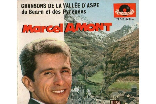 MARCEL AMONT - CHANSONS DE LA VALLÉE D'ASPE DU BÉARN ET DES 